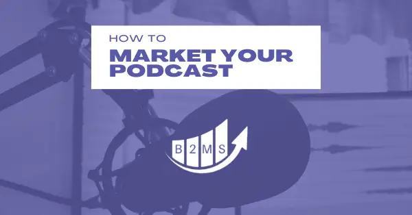how to market your podcast