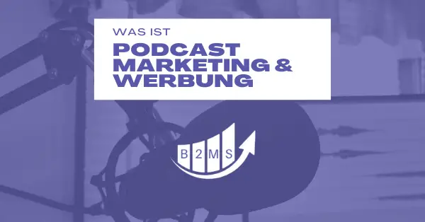 Podcast marketing und werbung
