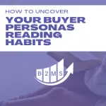 how can you uncover the reading habits of your buyer persona