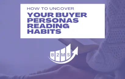 how can you uncover the reading habits of your buyer persona