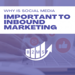 why is social media an important part of inbound marketing