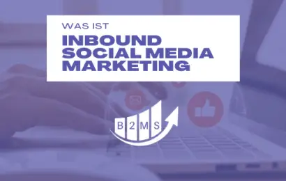 Social Was ist Media Inbound Marketing