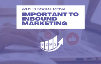 why is social media an important part of inbound marketing
