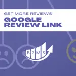 Get more reviews with a direct google review link