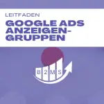 google ads anzeigengruppen