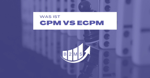 Was ist eCPM vs CPM vs RPM Unterschiede