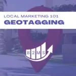 Geotagging Marketing