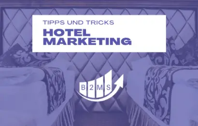 Hotel Marketing Tipps