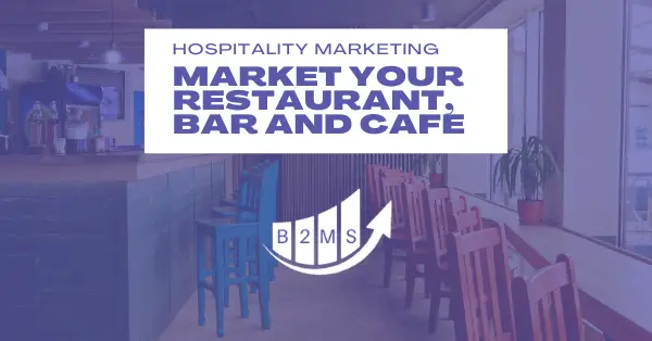 Hospitality Marketing for restaurants cafes and bars