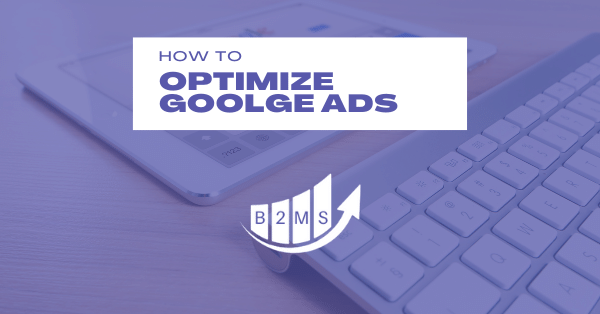 10 Google Ads Optimization tips