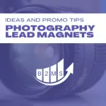 Lead magnet ideas for photographers