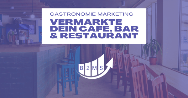 Gastronomie Marketing für restaurants bars und cafes