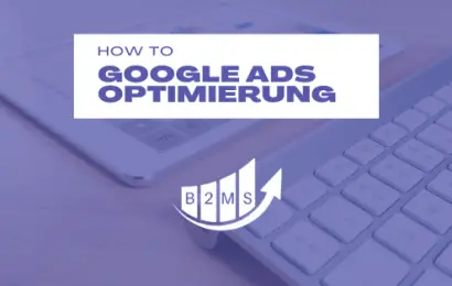 10 Google Ads Optimierung Tipps