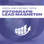 Lead magneten für fotografen
