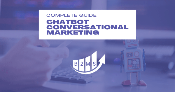 Conversational marketing bots for chat The Complete