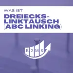 Dreiecks-Linktausch ABC Linking