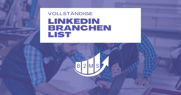 Komplette LinkedIn Branchen Liste