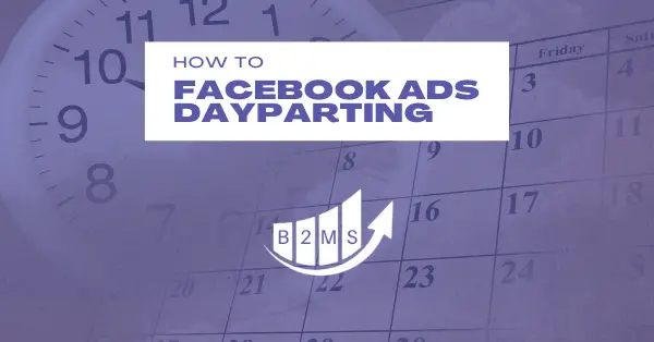 Facebook Ads Dayparting