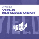 Was ist Yield Management