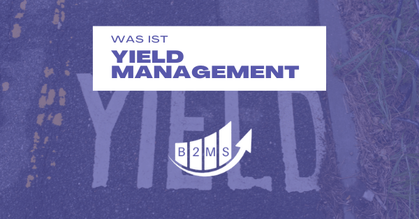 Was ist Yield Management