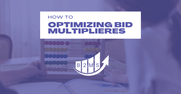 Bid Multipliers and adjustments