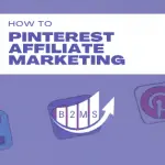 Pinterest Affiliate Marketing How To