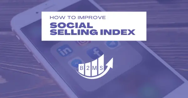 social selling index (ssi)