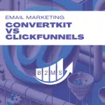 ConvertKit vs ClickFunnels